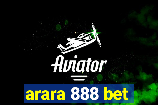 arara 888 bet